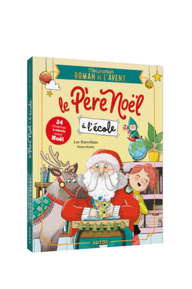 roman de l'avent pour enfant le père noel à l'école