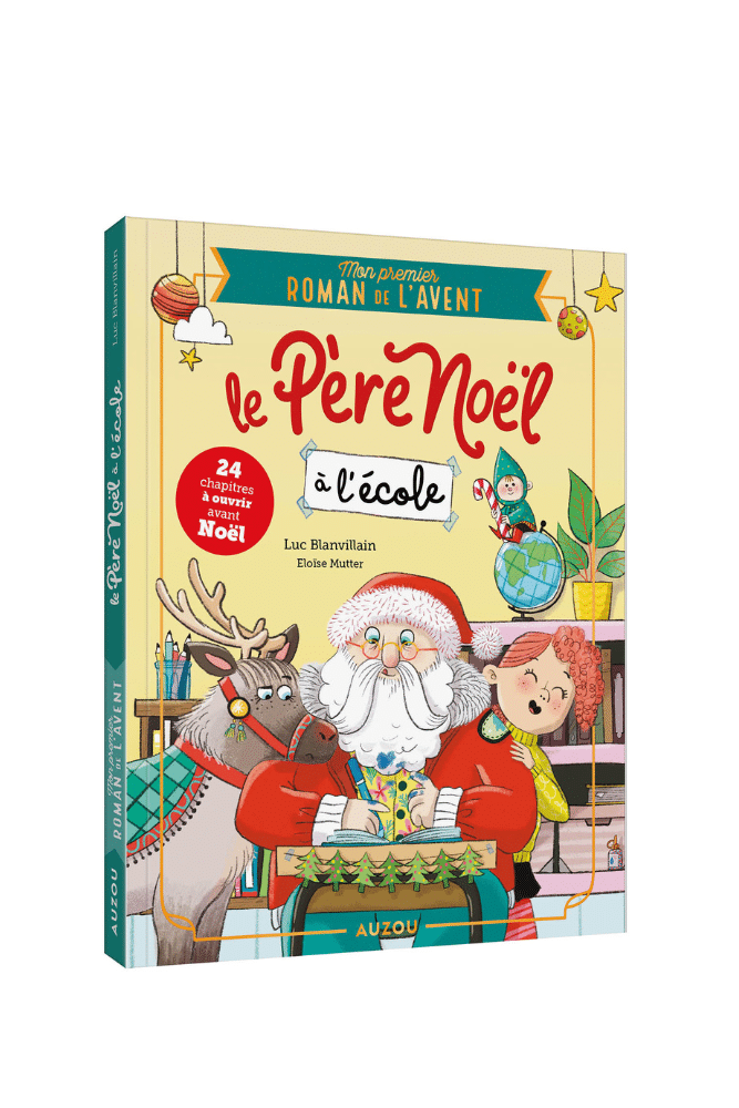 roman de l'avent pour enfant le père noel à l'école